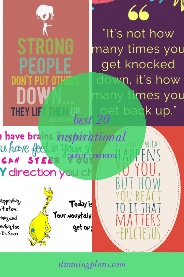 Best 20 Inspirational Quote for Kids - Home, Family, Style and Art Ideas